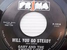 GARY & KNIGHT LITES Will you go steady I can't love you any more DOOWOP 45 e6128