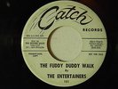 The Entertainers 45 Fuddy Duddy Walk / Marianne   Catch 101 VG to VG+