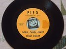 Sonny Knight 45 Cold, Cold Night / Saving My Love 1961 Fifo Soul Popcorn VG+