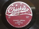 78 RPM  Eugene Fox CHECKER 792 Sinner's Dream IKE TURNER  BLUES    *