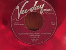 Spaniels - Goodnite Sweetheart Goodnite * Orig Vee-Jay Doo Wop Red Wax 45 EX