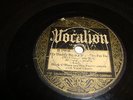 PRE WAR JAZZ- HUSK O'HARE'S FOOTWARMERS- VOCALION 78 RPM- MY DADDY ROCKS ME-HEAR