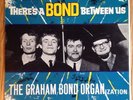The Graham Bond Organization There's a Bond Between Us UK Columbia 33SX 1750