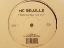 MC Braille - This Is How We Do / Beginning to End 12