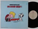 VINCE GUARALDI Oh Good Grief WARNER SEVEN ARTS LP NM