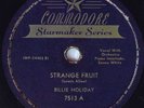 HEAR BILLIE HOLIDAY 78 rpm Strange Fruit b/w Fine and Mellow COMMODORE 7513