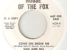 SAM AND BILL Come On Show Me HOUSE OF THE FOX PROMO  NORTHERN SOUL 45