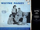 WAYNE RANEY Songs Of The Hills LP orig KING 588 black label small logo COUNTRY