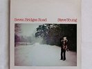 Steve Young - Seven Bridges Road LP NM/NM Country Folk Americana