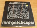 SKULLFLOWER LP THIRD IIIRD GATEKEEPER HEADDIRT STILL SEALED WHITEHOUSE RAMLEH