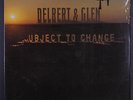 DELBERT & GLEN: Subject To Change LP Sealed (small split in shrink) Rock & Pop