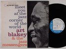 ART BLAKEY Meet You At the Jazz Corner of World Vol 1 BLUE NOTE LP W. 63d