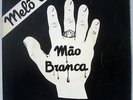 MAO BRANCA feat GERSON KING COMBO - 80s MOD FUNK BOOGIE BREAKS BRAZIL 7