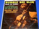 BUMBLE BEE SLIM Back In Town PACIFIC JAZZ 4023 AMY PASS McCANN HOLMES YELLOW LP