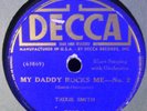 Decca 7617  Trixie Smith  My Daddy Rocks Me – No. 2  1939