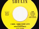 The Philharmonics-I Need I Need Your Love-Rare Crossover Soul 45-Near Mint  HEAR