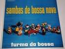 TURMA DA BOSSA - SAMBAS DE BOSSA NOVA LP BRAZIL 65 TOM JOBIM VINICIUS DE MORAES