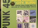 Various ?– Punk 45: Burn Rubber City Burn SEALED SOUL JAZZ 2xLP VINYL