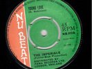 IMPERIALS - YOUNG LOVE / DAYS LIKE THESE - NU BEAT