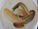 KING  KURT   BANANA   BANANA  UNCUT PICTURE DISC     EX