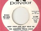 THE AMERICAN YOUTH CHOIR Keep Your Fine Self Near Me POLYDOR DJ NORTHERN SOUL 45