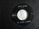 THE BLACK ALBINOS : 45 SHISH KEBAB