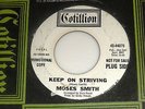 MOSES SMITH Keep On Striving SCARCE NORTHERN SOUL DJ 45 COTILLION Come On Let Me