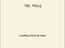 The Field ?– Looping State Of Mind SEALED Kompakt ?KOM 241 2xLP VINYL & CD