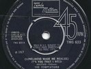 The Temptations - (Loneliness Made Me Realize) It's You That I Need 45 Tamla