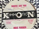 MIKE FURBER - -  WHERE ARE YOU - - Rare OZ Garage  1967 KOMMOTION