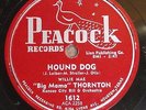 78 RPM Big Mama Thornton PEACOCK 1612 Hound Dog   *