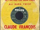 CLAUDE FRANCOIS ALI BABA TWIST RARE 45T JUKE BOX PHILIPS 370.550 POCHETTE CIBLE