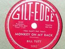 BILL TUTT Monkey On My Back/Salty Dog GILT-EDGE 5082 EE+/EE- 78RPM BOPPER HEAR