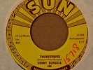 Rockabilly 45-Sonny Burgess-Thunderbird / Itchy-Sun 304-NICE