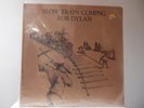BOB DYLAN - SLOW TRAIN COMING - COLUMBIA-FC 36120 - 