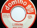 JOYCE HARRIS & SLADES 45 I Cheated / Do You Know What.. NEAR MINT Doo Wop e6757
