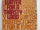 WATER FOR A THIRSTY LAND Rare PRIVATE UK XIAN FOLK LP MRA 1974 Elec gtr, flute