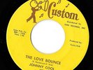 Johnny Cool  - The Love Bonce  RnB  Mod Popcorn Soul Funk Listen