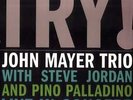 Try John Mayer Trio Live in Concert (2-LPs)