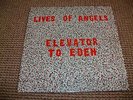 LIVES OF ANGELS - ELEVATOR TO EDEN LP - RARE - ORIGINAL 1986 - FIRE LP2 - ROCK