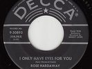 ROSE HARDAWAY - Decca 30893 - I Only Have Eyes for You - 1959 POPCORN / JAZZ VG+