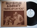 BILLY BUTLER & INFINITY Hung Up On You NM PRIDE White Label Promo Soul LP