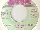 THE MANDELLS Dont Turn Your Back On Me HOUR GLASS CHICAGO  NORTHERN SOUL 45