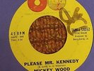 45 RPM Mickey Wood TAMLA 54052 Please Mr Kennedy   MOTOWN