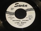 LINK WRAY SWAN LABEL 45 BATMAN THEME SONG EXC PLUS CONDITION