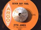 RARE 45 - ETTA JAMES - SEVEN DAY FOOL Northern Soul High Grade R&B HEAR