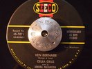 RARE 45 - CELIA CRUZ SONORA MATANCERA - VEN BERNABE /LA ISLA Boogaloo Latin HEAR