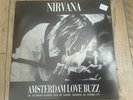 NIRVANA - AMSTERDAM LOVE BUZZ - LTD 12