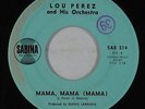 Latin Soul 45 - Lou Perez - Mama, Mama (Mama) - Sabina - mp3