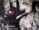 Radiohead -  'Burn The Witch' 7